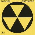SHELTER/FIRST STOP