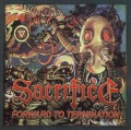 SACRIFICE/FORWARD TO TERMINATION (2CD)