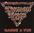 DEMON EYES/GARDE A VUE
