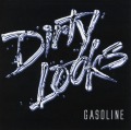DIRTY LOOKS/GASOLINE