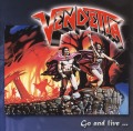 VENDETTA/GO AND LIVE...STAY AND DIE