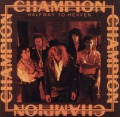 CHAMPION/HALFWAY TO HEAVEN