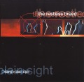 THE RESTLESS BREED/HIDING IN PLAIN SIGHT