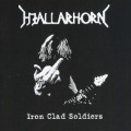 HJALLARHORN/IRON CLAD SOLDIERS