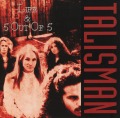 TALISMAN/LIFE & 5 OUT OF 5