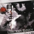 GARY JOHN BARDEN/LOVE & WAR