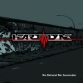 HEARTLYNE/NO RETREAT NO SURRENDER