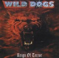 WILD DOGS/REIGN OF TERROR