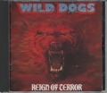 WILD DOGS/REIGN OF TERROR (USED)