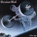 PERSIAN RISK/RISE UP