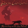 KEVIN CHALFANT/RUNNING WITH THE WIND + 1