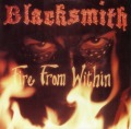 BLACKSMITH/same + FIRE FROM WITHIN