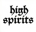 HIGH SPIRITS/same
