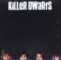 KILLER DWARFS/same