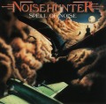 NOISEHUNTER/SPELL OF NOISE