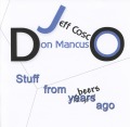 JEFF COSCO AND DON MANCUSO/STUFF FROM BEERS AGO