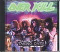 OVERKILL/TAKING OVER (USED)