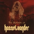 JOE HASSELVANDER/THE HOUNDS OF HASSELVANDER