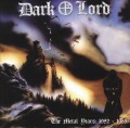 DARK LORD/THE METAL YEARS�� 1982 - 1985