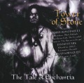 TOWER OF STONE/THE TALE OF ENCHANTIA