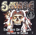 SAVAGE/THIS AIN'T NO FIT PLACE - THE BEST OF SAVAGE