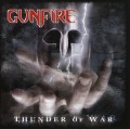 GUNFIRE/THUNDER OF WAR