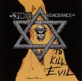 STONE VENGEANCE/TO KILL EVIL