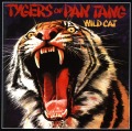 TYGERS OF PAN TANG/WILD CAT