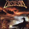 DYSLESIA/YEARS OF SECRET